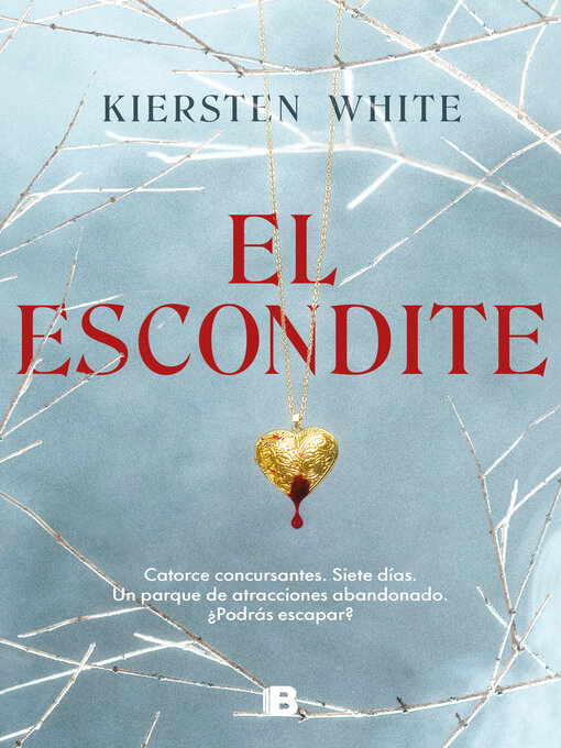 Title details for El escondite by Kiersten White - Available